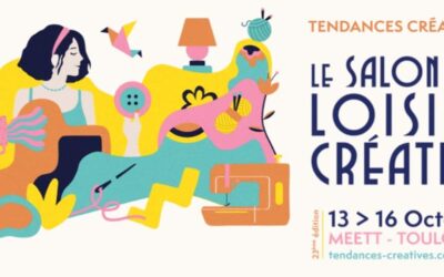Tendances Créatives, le salon des loisirs créatifs à Toulouse